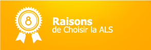 8 Raisons de choisir la ALS